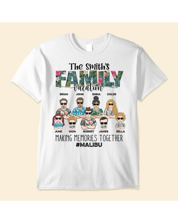 Family Vacation Making Memories Together – Personalized Shirt