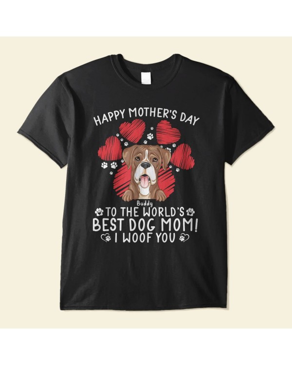 We Woof You – Personalized Shirt – Mother’s Day Loving Gift For Dog Mom Dog Lover