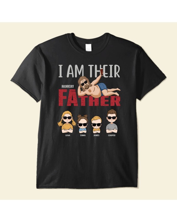 I Am Their Father – Personalized Shirt