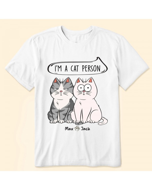 I’m A Cat Person – Personalized Shirt