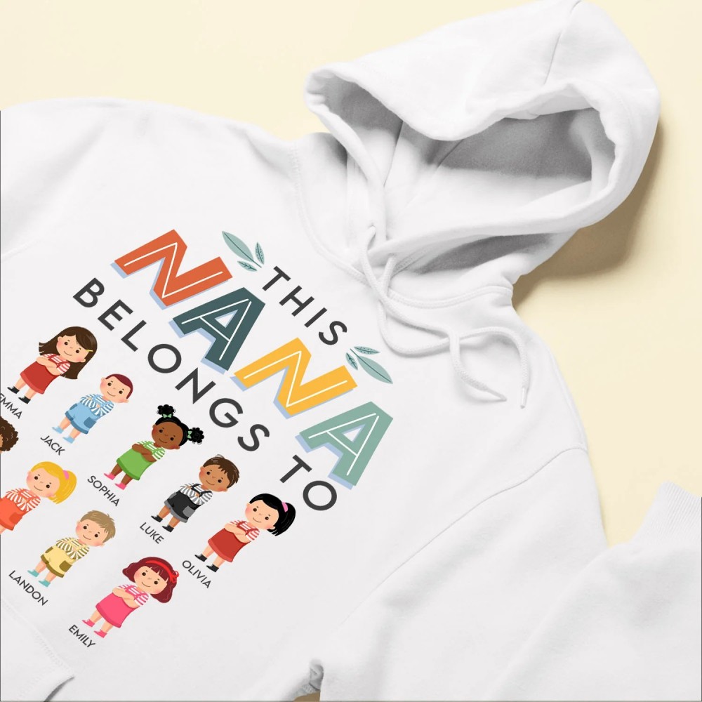 This Nana Belongs To – Personalized Shirt – Birthday Mother’s Day Gift For Nana Grandma Mom