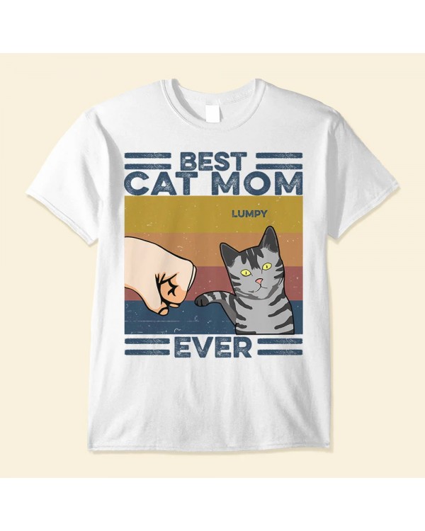 Best Cat Mom Ever Best Cat Dad Ever Cat Custom Shirt Gifts For Cat Lovers