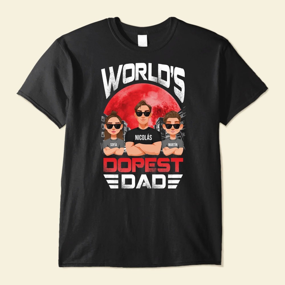 Dopest Dad – Personalized Shirt