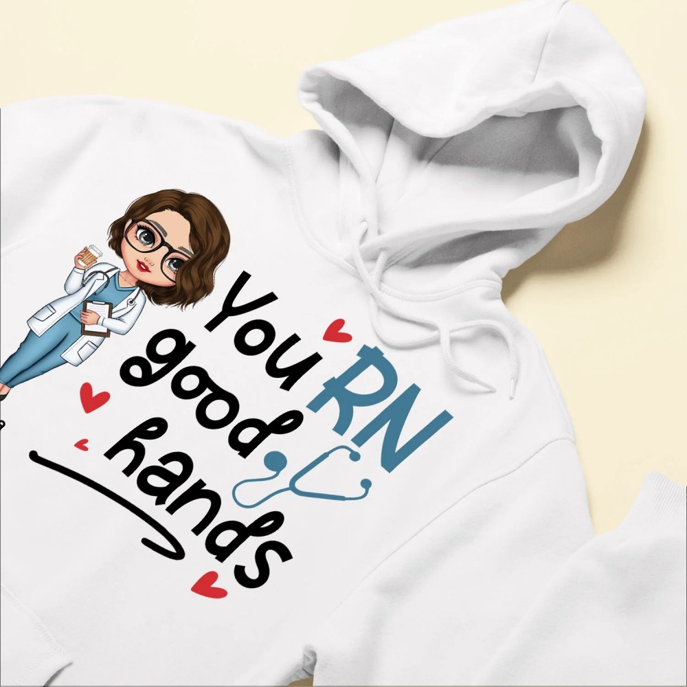 You Rn Good Hands – Personalized Shirt