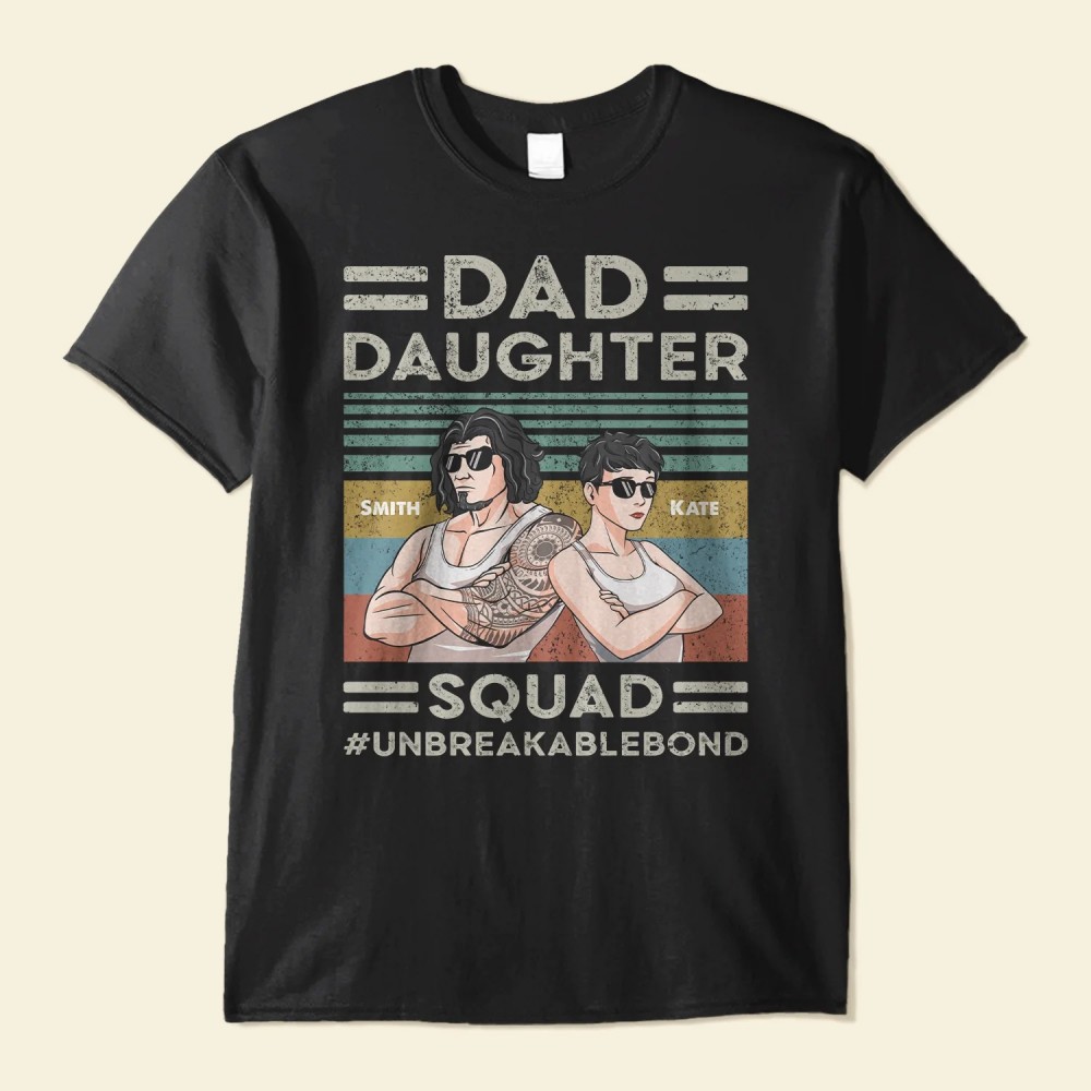 Dad Daughter Squad – Personalized Shirt – Birthday Father’s Day Gift For Daddy Step Dad – Gift From Daughters