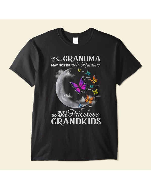 I Do Have Priceless Grandkids – Personalized Shirt – Birthday Christmas Grandparents’ Day Gift For Grandma Grammy Gigi Nana Nanny Mimi Mom Mama