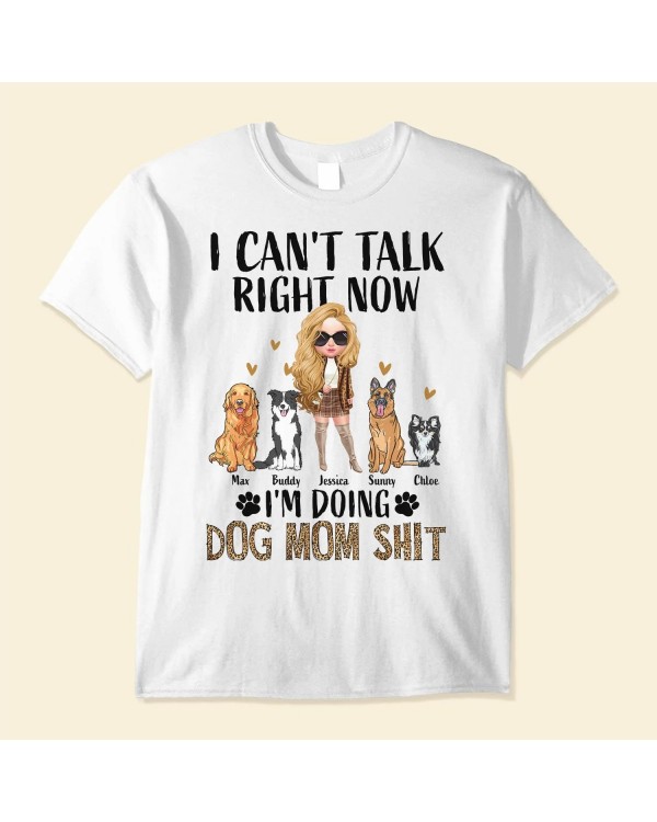 Doing Dog Mom Shit – Personalized Shirt – Birthday Gift For Her Girl Woman Dog Mom Dog Lover