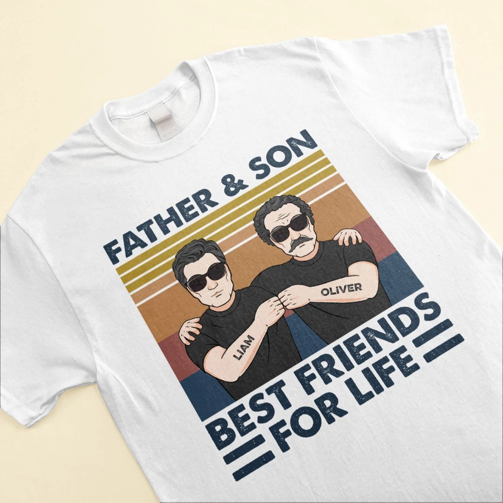 Father And Son Best Friends For Life – Personalized Shirt – Birthday Gift For Dad