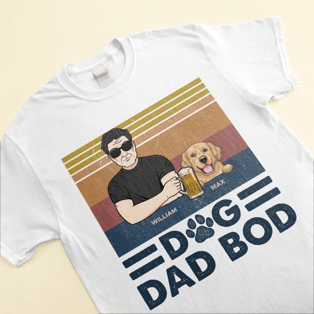 Dog Dad Bod – Personalized Shirt – Birthday Father’s Day Gift For Dog Dad Dog Father