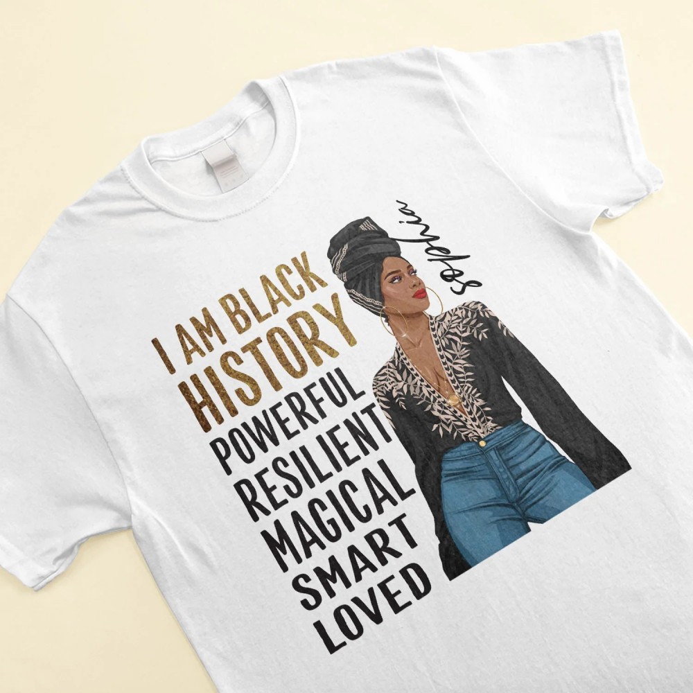 I Am Black – Personalized Shirt – Birthday Gift Mother’s Day Gift For Afro Woman Mom